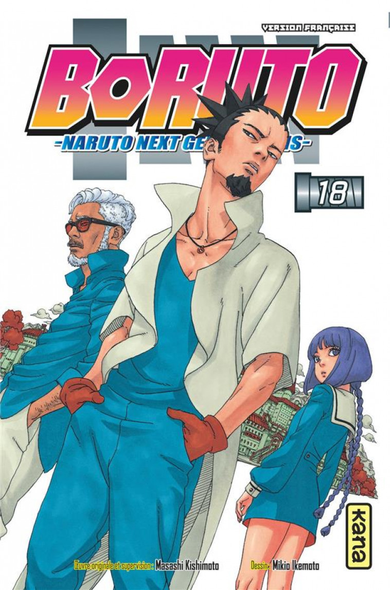 BORUTO - NARUTO NEXT GENERATIONS - TOME 18 - MIKIO IKEMOTO - DARGAUD