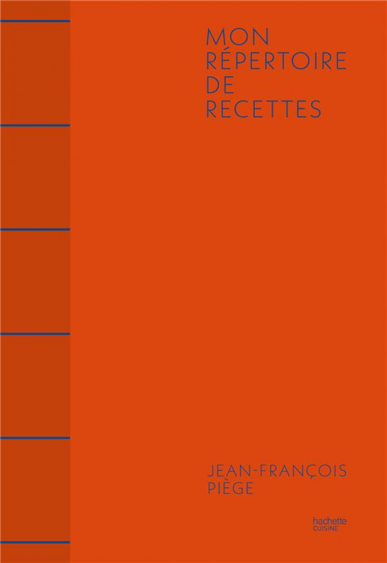 MON REPERTOIRE DE RECETTES - PIEGE JEAN-FRANCOIS - HACHETTE