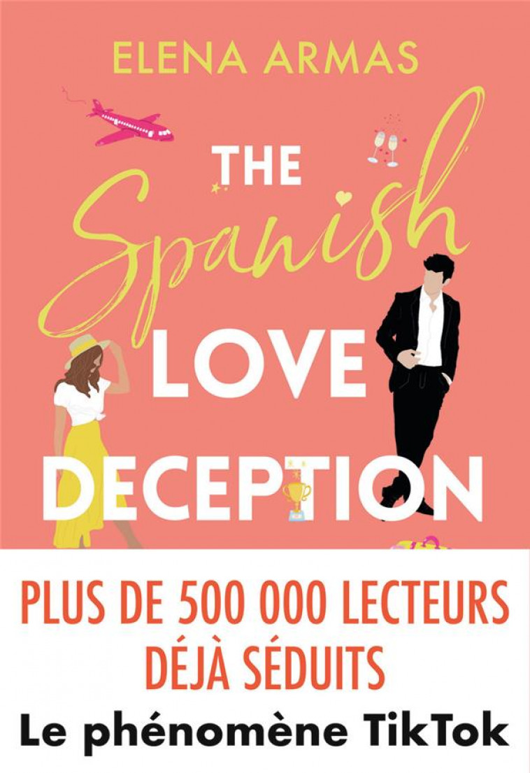 THE SPANISH LOVE DECEPTION - ARMAS, ELENA - J'AI LU