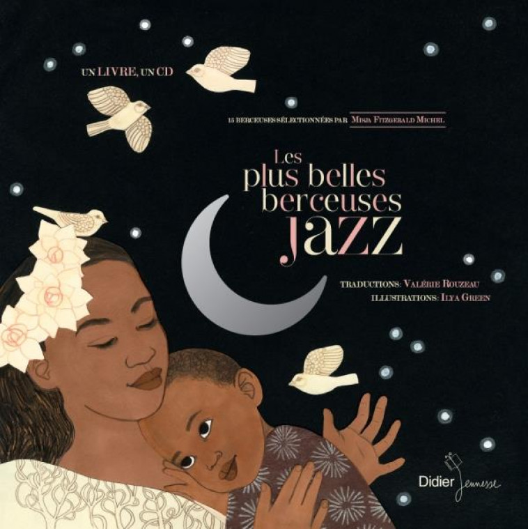 CLASSIQUE & JAZZ - T04 - LES PLUS BELLES BERCEUSES JAZZ - EDITION CLASSIQUE - FITZGERALD MICHEL M. - DIDIER