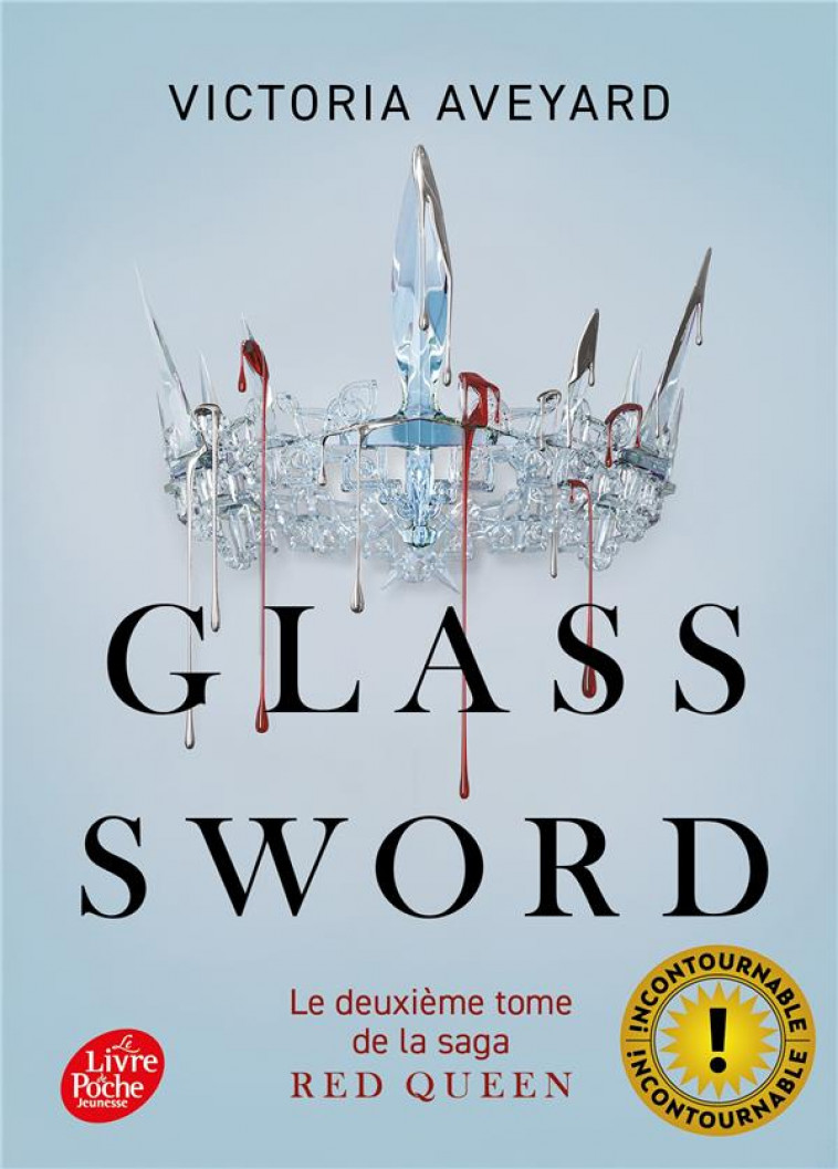 RED QUEEN - TOME 2 - GLASS SWORD - AVEYARD VICTORIA - Le Livre de poche jeunesse