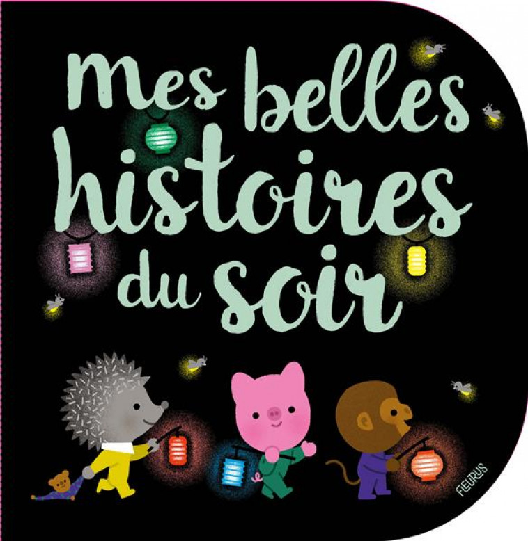 MES BELLES HISTOIRES DU SOIR - COLLECTIF/COCKLICO - FLEURUS