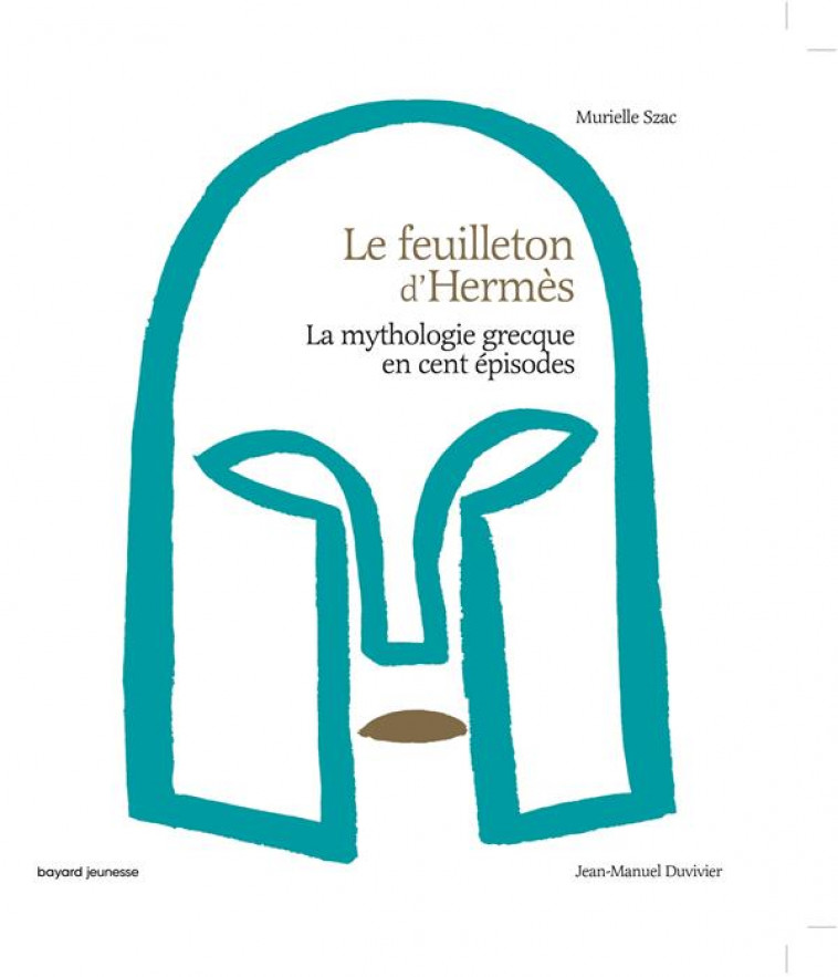 LE FEUILLETON D-HERMES - SZAC/DUVIVIER - BAYARD JEUNESSE