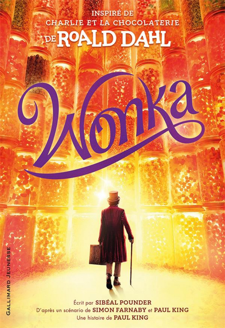 WONKA - POUNDER/KING/FARNABY - GALLIMARD