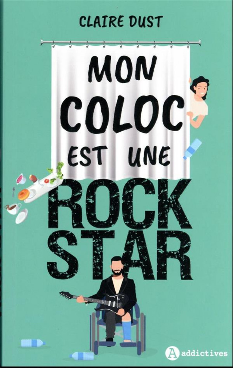 MON COLOC EST UNE ROCK STAR - DUST CLAIRE - EURO SERVICE