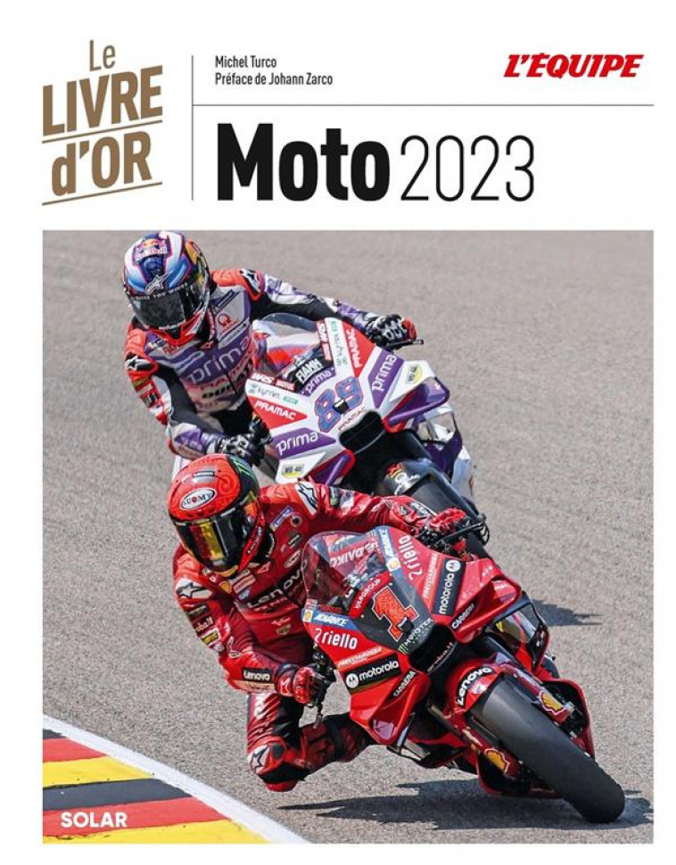 LIVRE D-OR DE LA MOTO 2023 - TURCO MICHEL - SOLAR