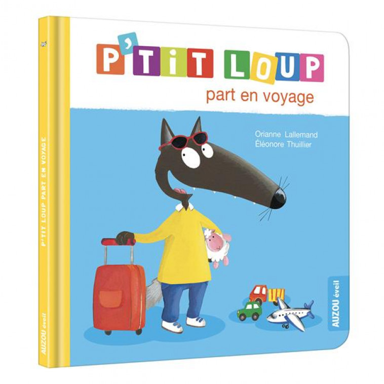 P-TIT LOUP PART EN VOYAGE - XXX - PHILIPPE AUZOU