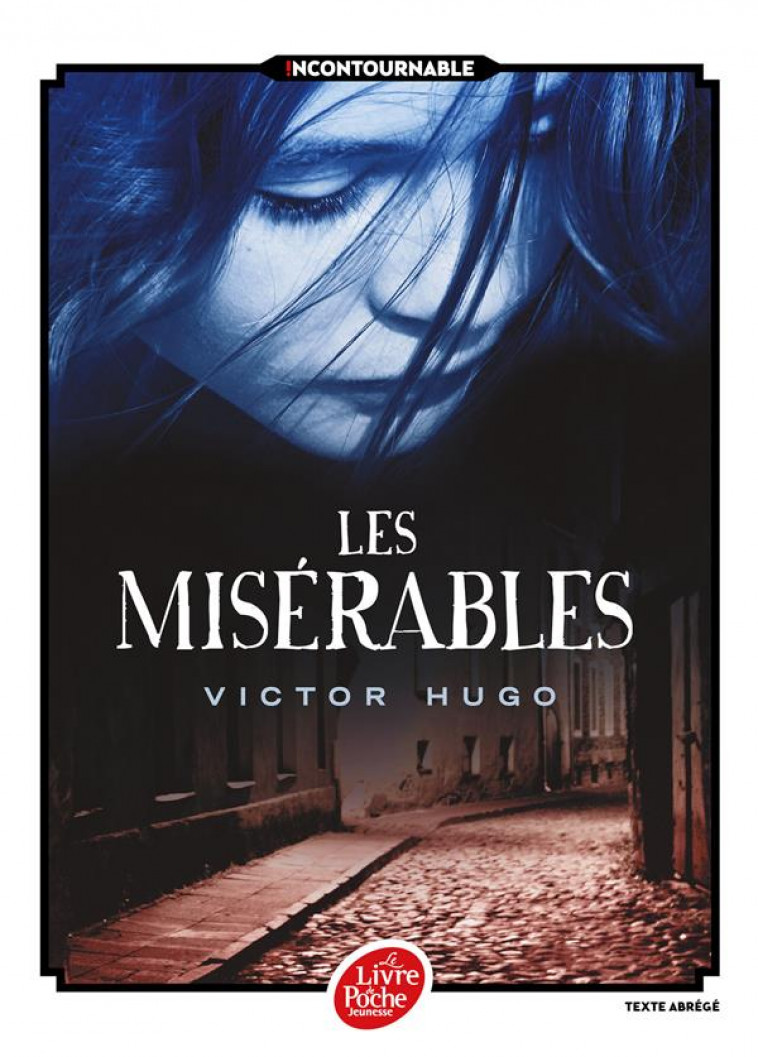 LES MISERABLES - Hugo Victor - Le Livre de poche jeunesse