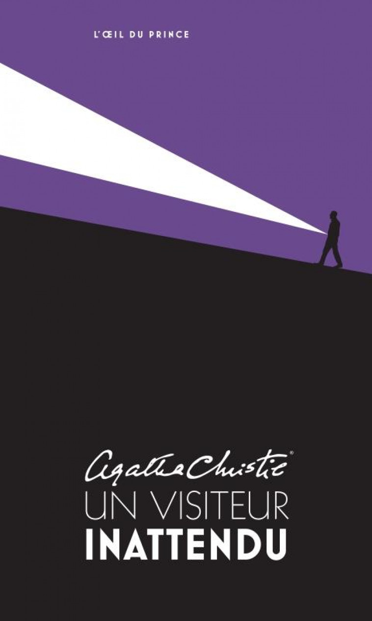 UN VISITEUR INATTENDU - CHRISTIE, AGATHA - OEIL DU PRINCE