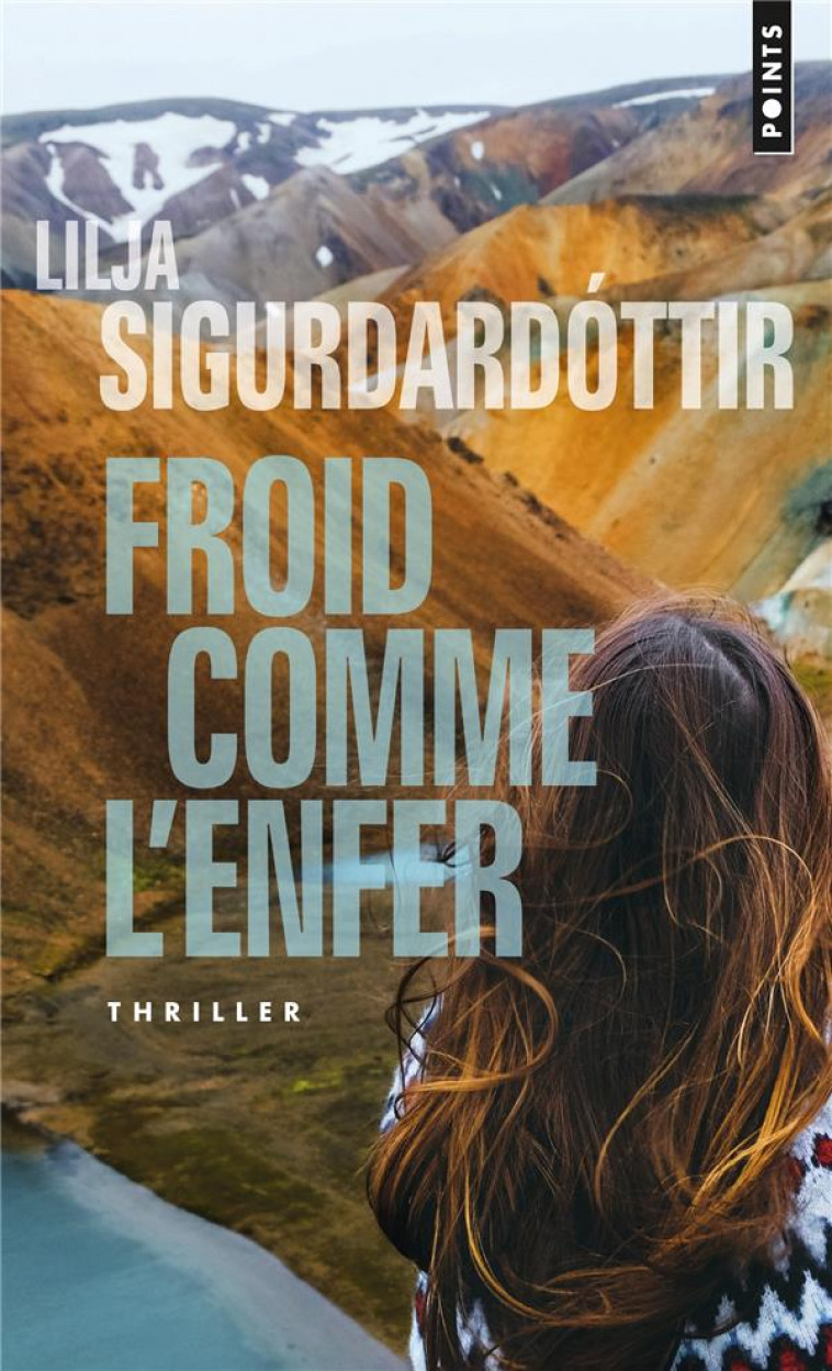 FROID COMME L-ENFER - TRILOGIE D-AURORA - SIGURDARDOTTIR LILJA - POINTS