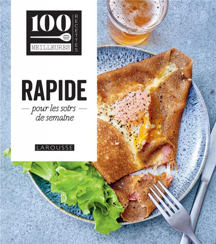 RECETTES RAPIDES POUR LES SOIRS DE SEMAINE - COLLECTIF - LAROUSSE