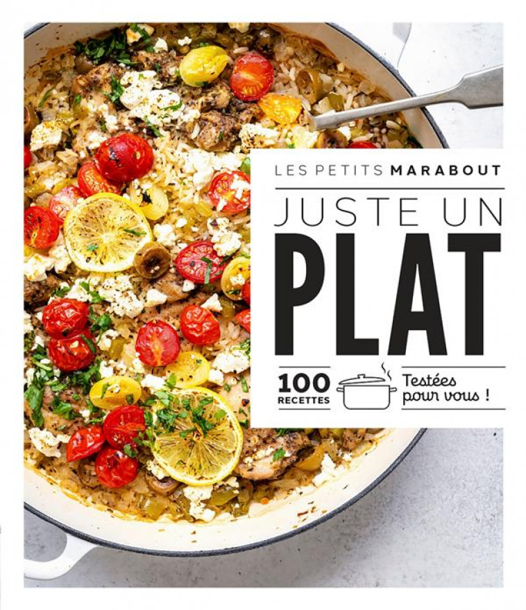 JUSTE UN PLAT - COLLECTIF - MARABOUT