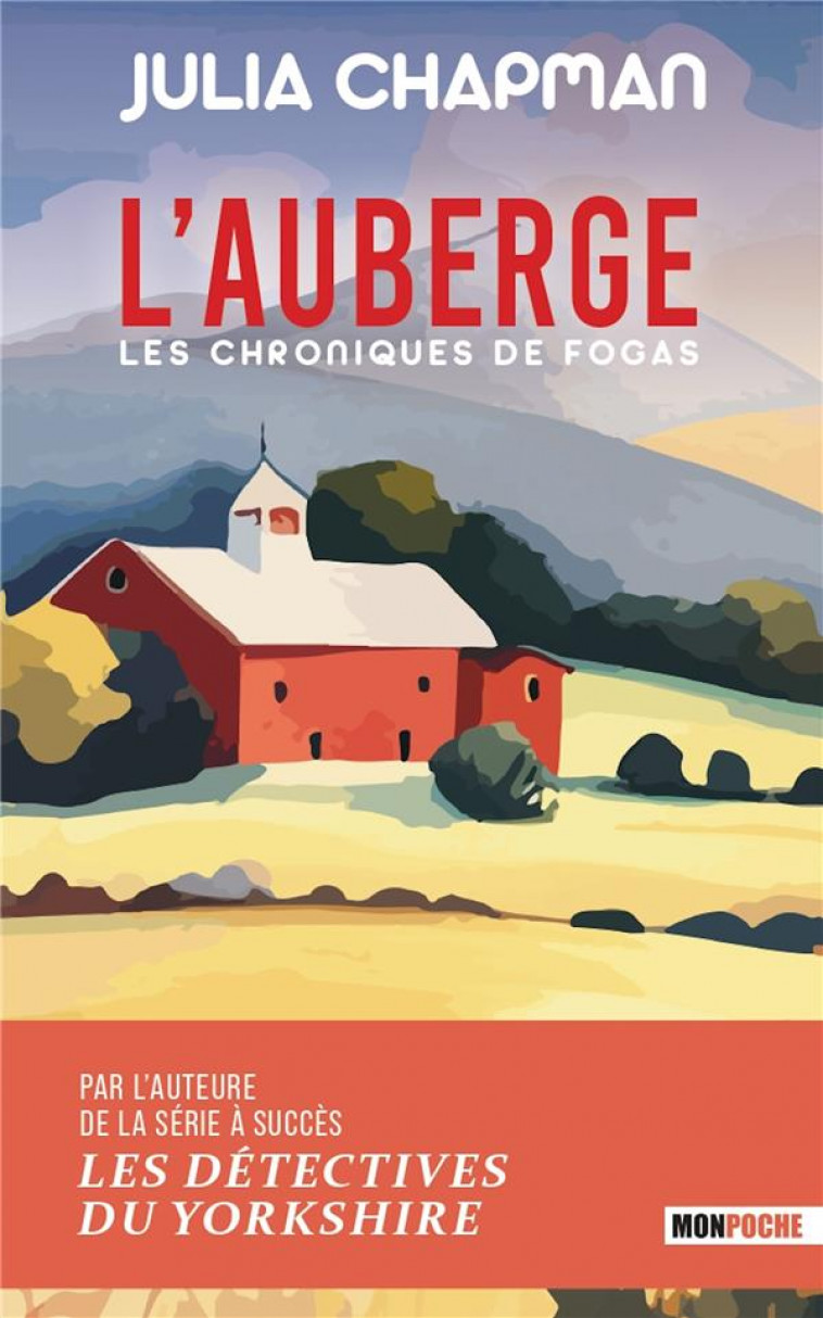 L-AUBERGE - LES CHRONIQUES DE FOGAS - LES CHRONIQUES DE FOGAS-TOME 1 - CHAPMAN JULIA - MON POCHE