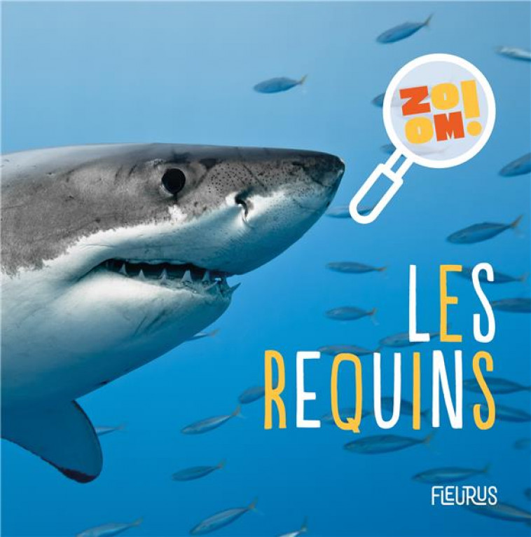 LES REQUINS - LEPETIT EMMANUELLE - FLEURUS