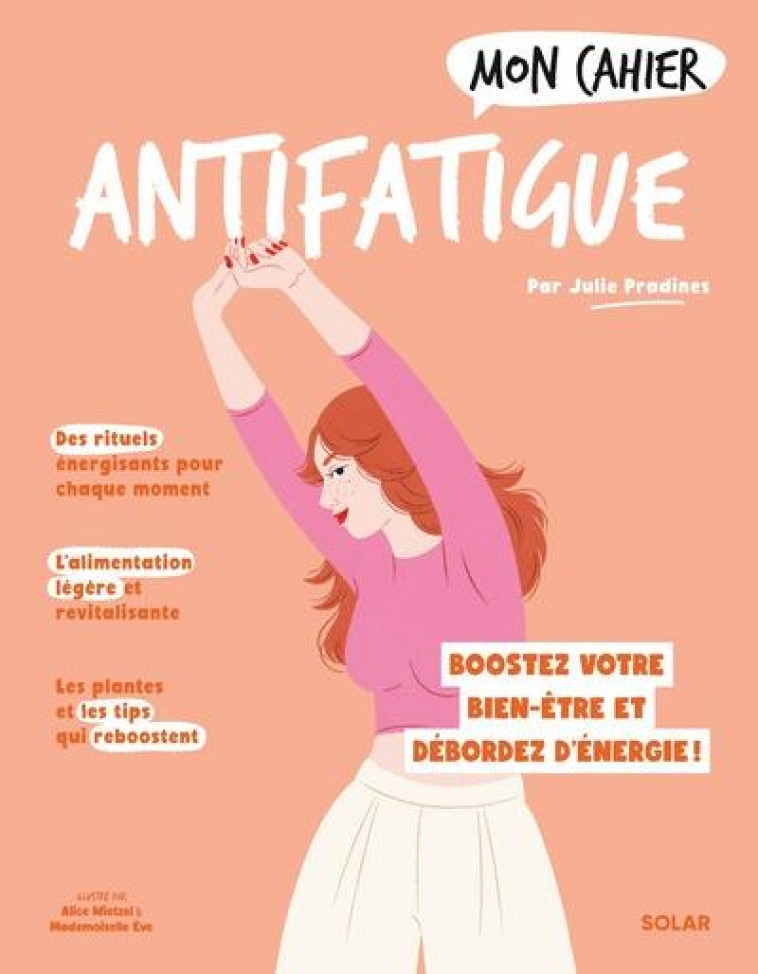 MON CAHIER ANTIFATIGUE NED - PRADINES JULIE - SOLAR