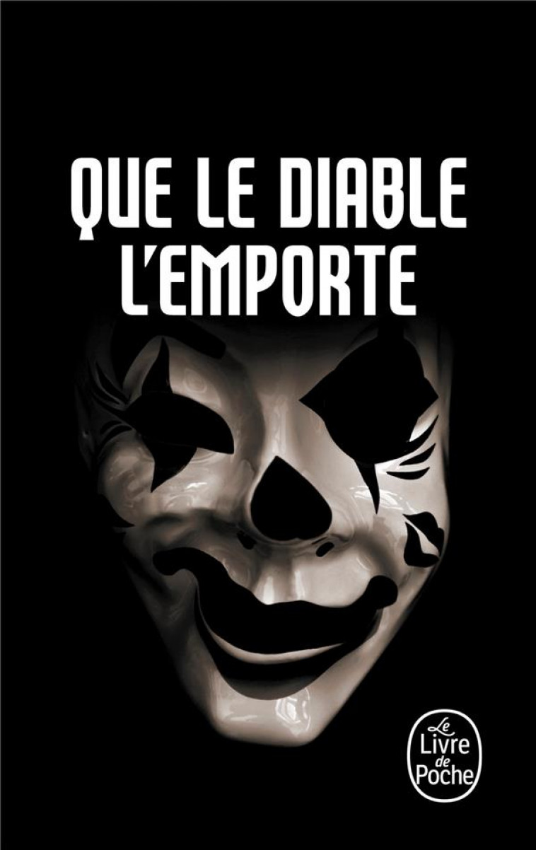 BOURBON KID TOME 8 : QUE LE DIABLE L'EMPORTE - ANONYME - LGF/Livre de Poche