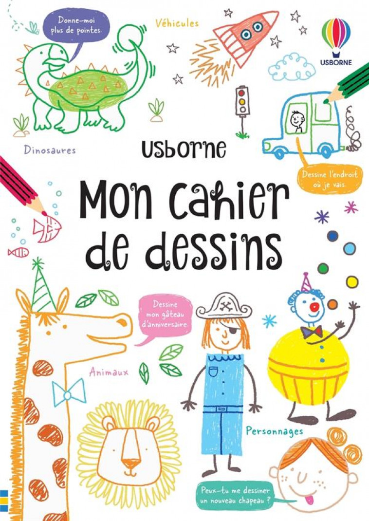 MON CAHIER DE DESSINS - DES 5 ANS - NOLAN/ELLIS - NC