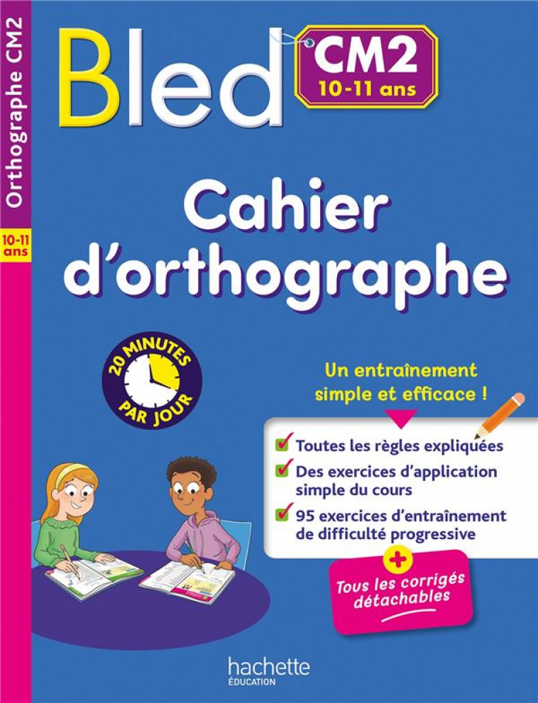 BLED CAHIER D-ORTHOGRAPHE CM2 - COUQUE/FLAMAND - HACHETTE