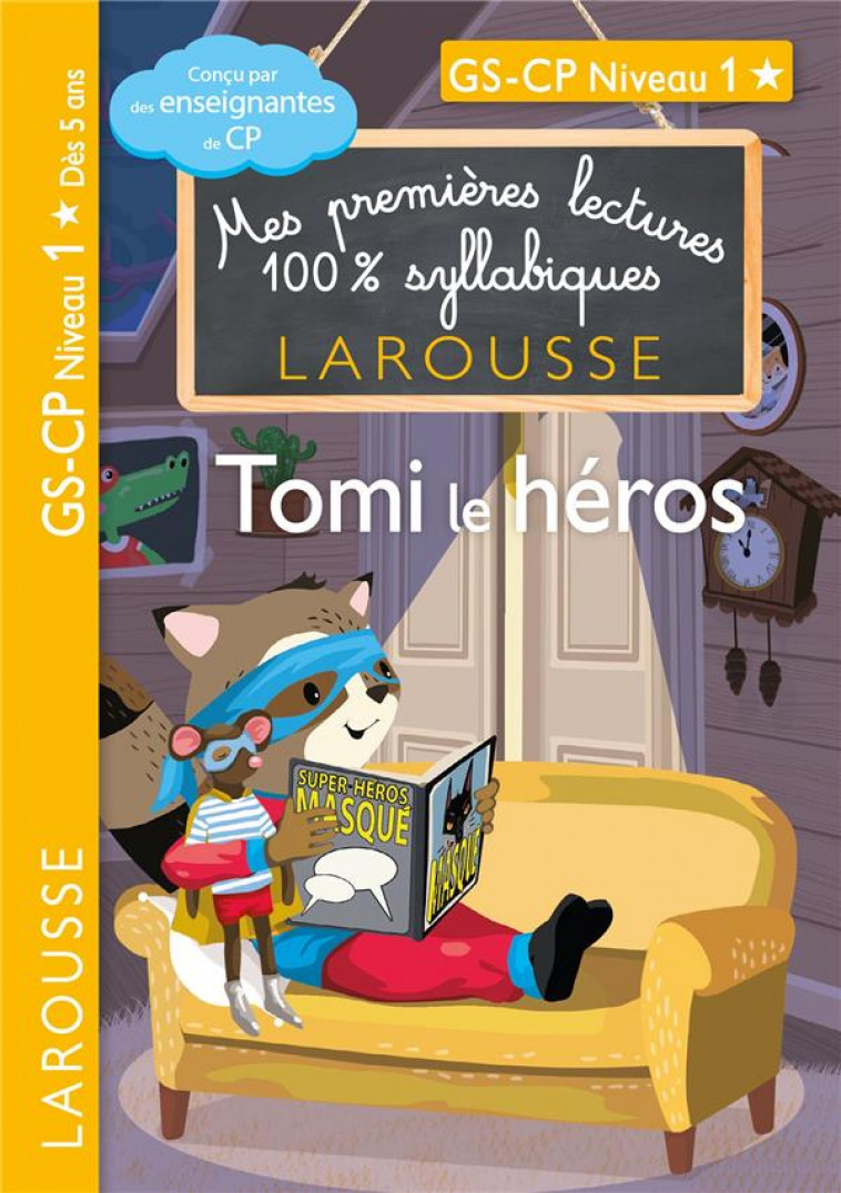 PREMIERES LECTURES SYLLABIQUES CP NIV 1 - TOMI, LE HEROS - LEVALLOIS/STENMARK - LAROUSSE