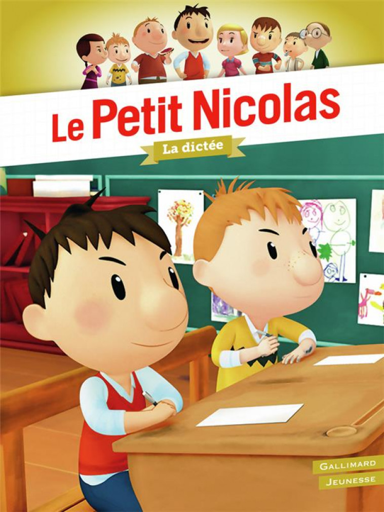 LE PETIT NICOLAS - LA DICTEE - KECIR-LEPETIT E. - GALLIMARD