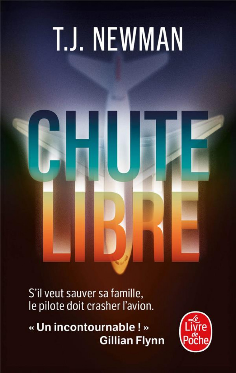 CHUTE LIBRE - NEWMAN T. J. - LGF/Livre de Poche