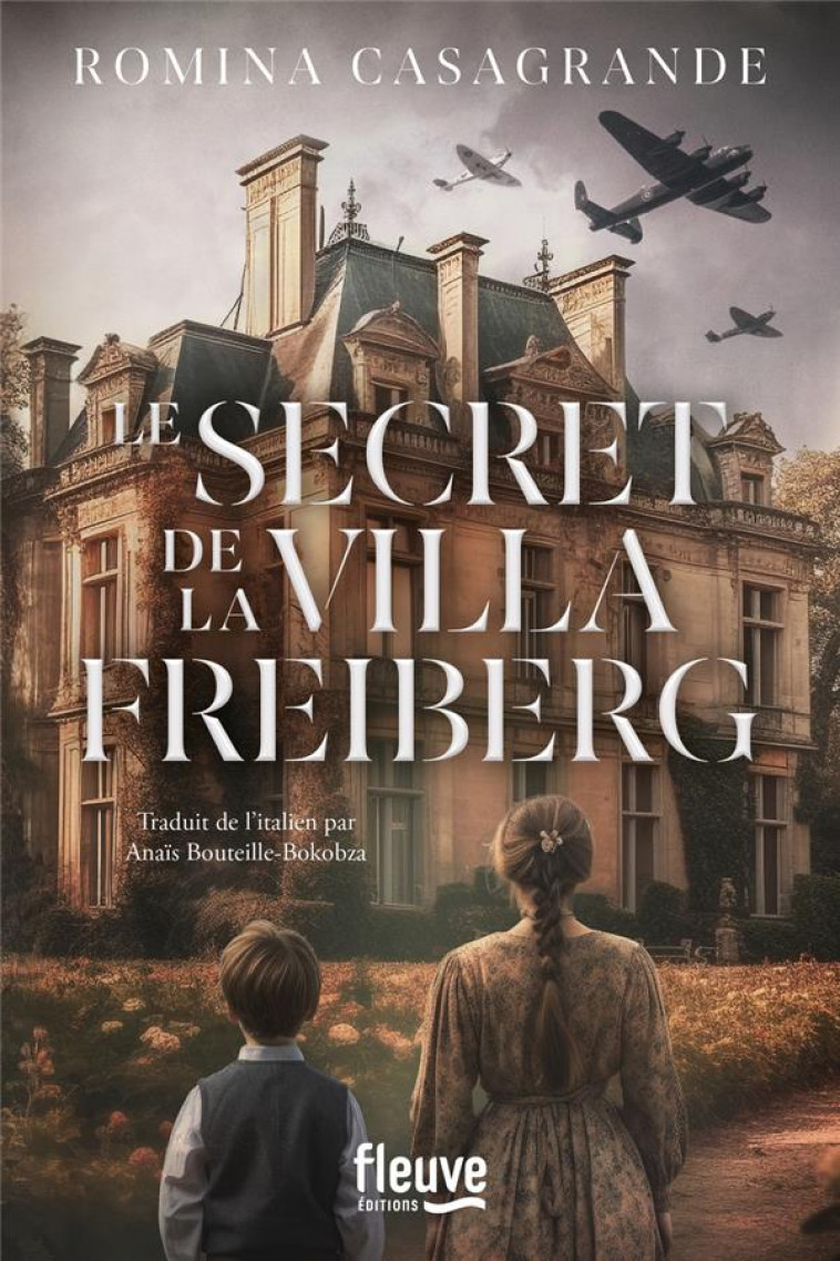 LE SECRET DE LA VILLA FREIBERG - CASAGRANDE ROMINA - FLEUVE NOIR