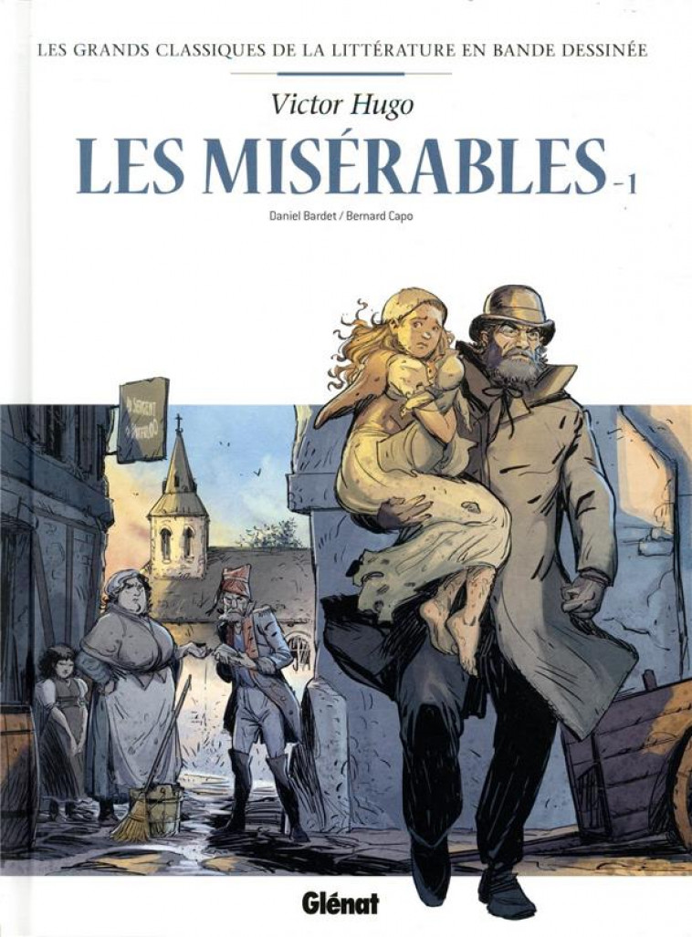 LES MISERABLES T01 EN BD - TOME 1 - HUGO/BARDET/CAPO - GLENAT