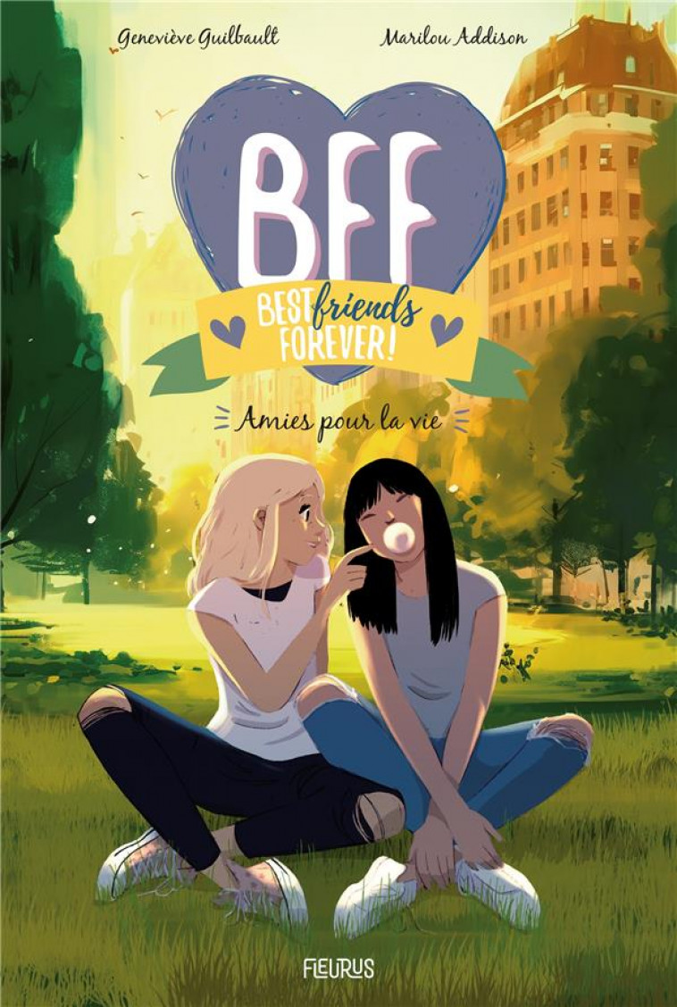 AMIES POUR LA VIE, TOME 10 - ADDISON/GUILBAULT - FLEURUS