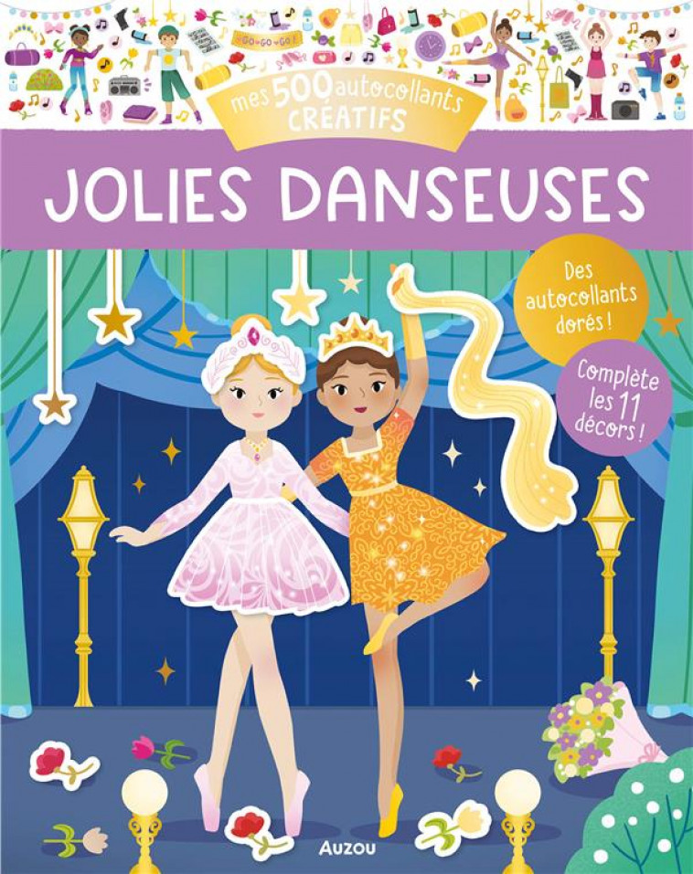 MES TOUT PREMIERS AUTOCOLLANTS - 500 AUTOCOLLANTS CREATIFS - JOLIES DANSEUSES - ORTAL OPHELIE - PHILIPPE AUZOU