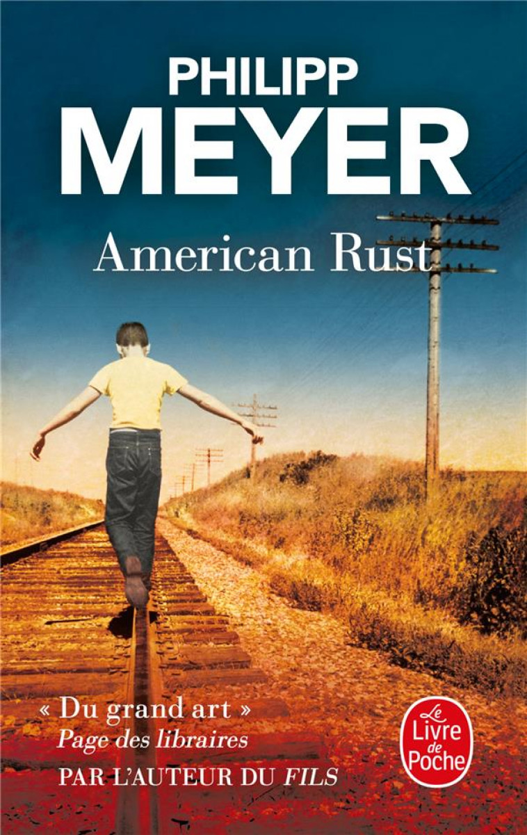 AMERICAN RUST - MEYER PHILIPP - LGF/Livre de Poche