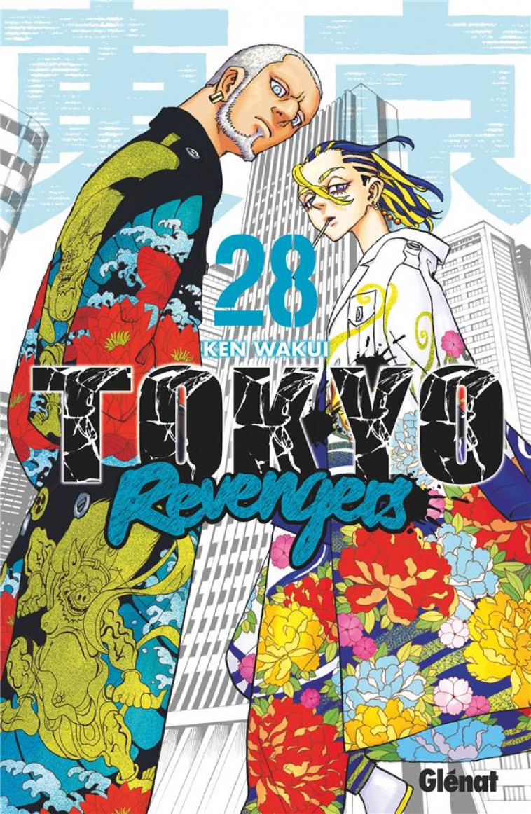 TOKYO REVENGERS - TOME 28 - WAKUI KEN - GLENAT