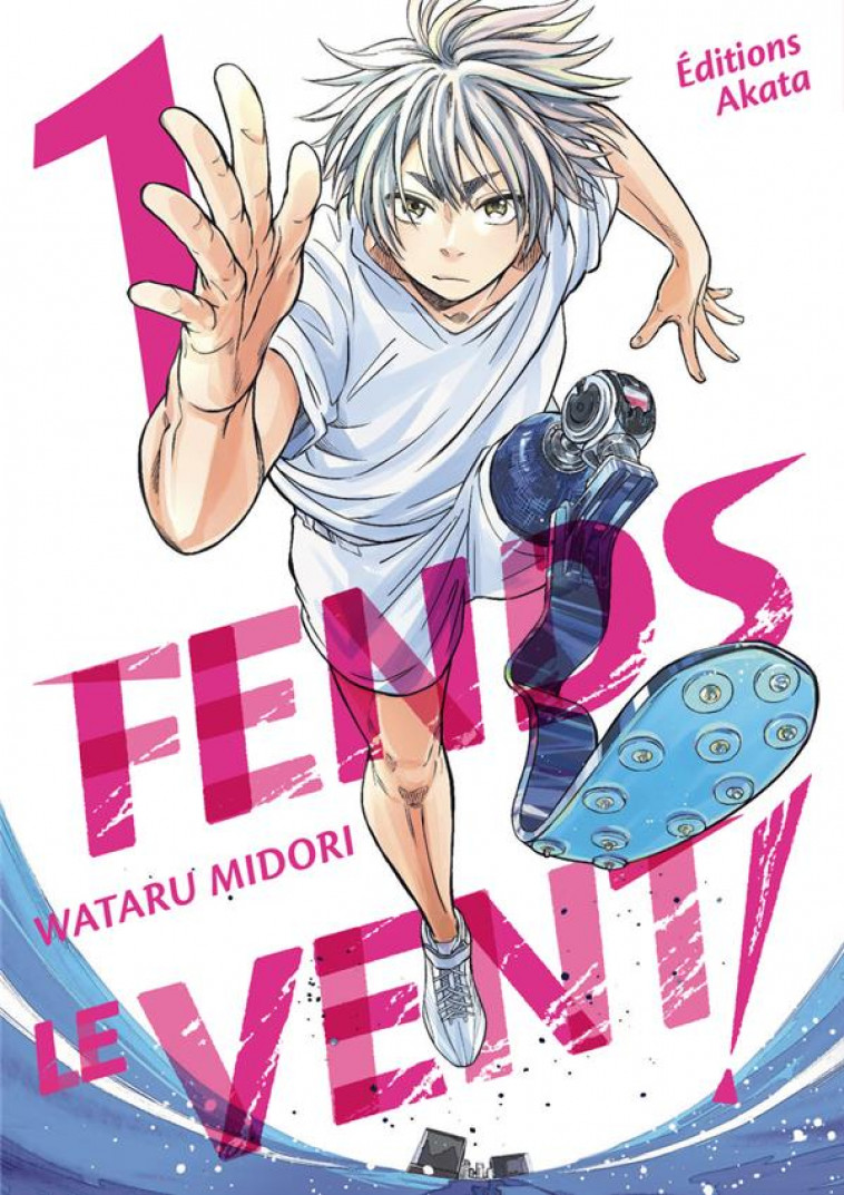 FENDS LE VENT ! - TOME 1 - MIDORI - AKATA