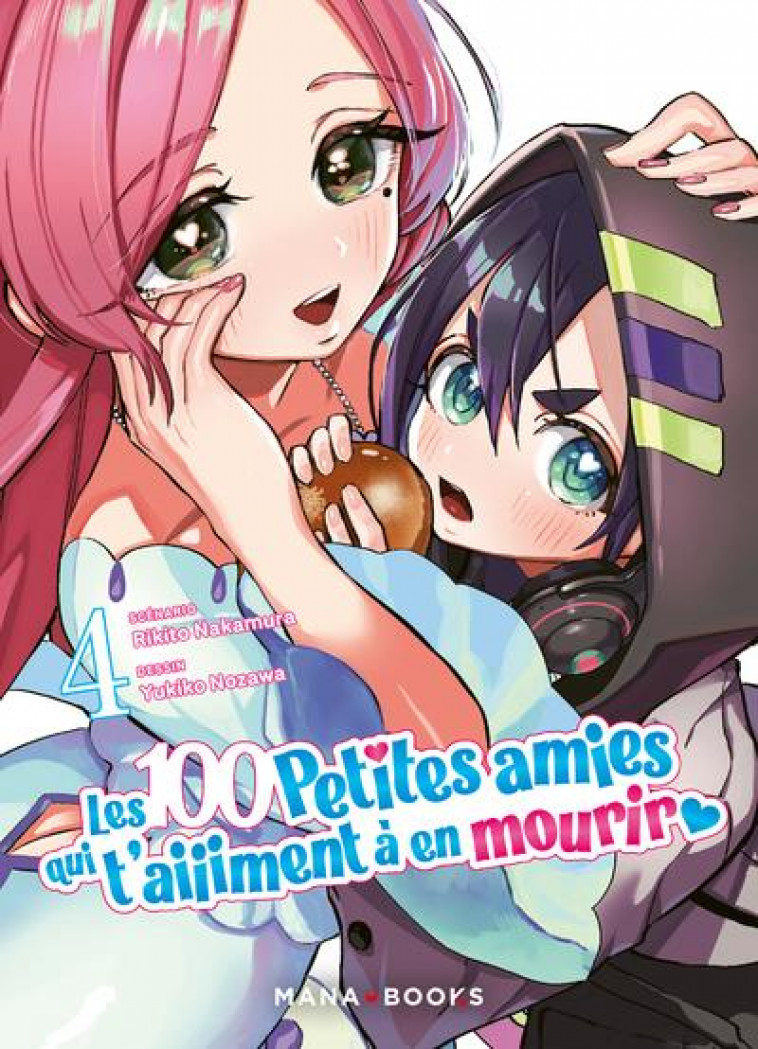 LES 100 PETITES AMIES QUI T-AIIIMENT A EN MOURIR T04 - NAKAMURA/NOZAWA - MANA BOOKS