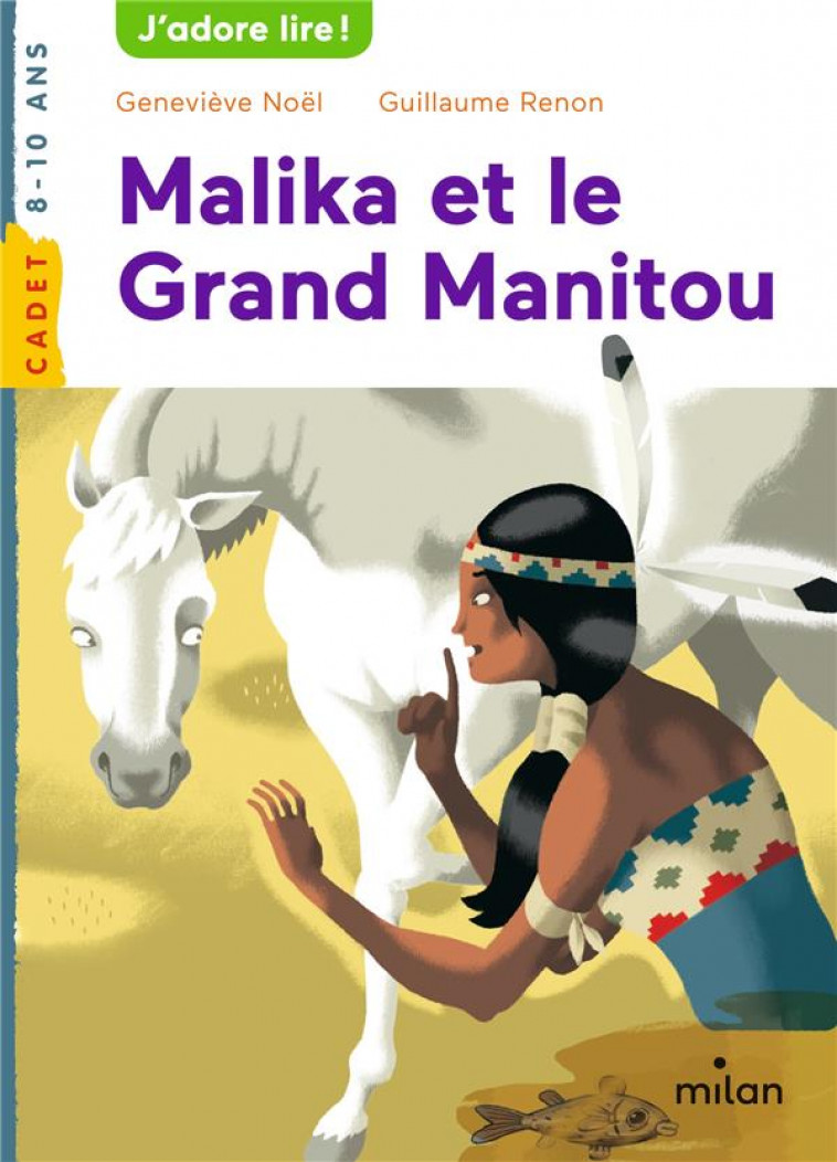 MALIKA ET LE GRAND MANITOU - RENON/NOEL - BD Kids