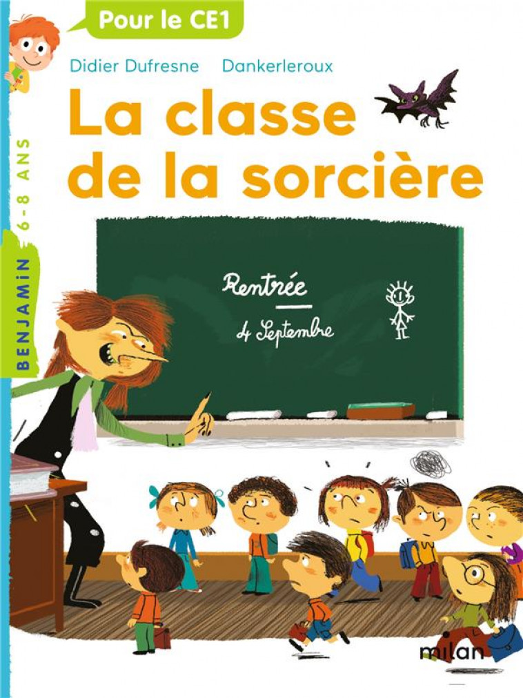 LA CLASSE DE LA SORCIERE - KERLEROUX/DUFRESNE - BD Kids