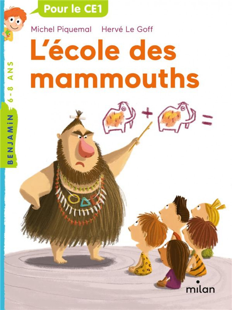 L-ECOLE DES MAMMOUTHS - LE GOFF/PIQUEMAL - BD Kids