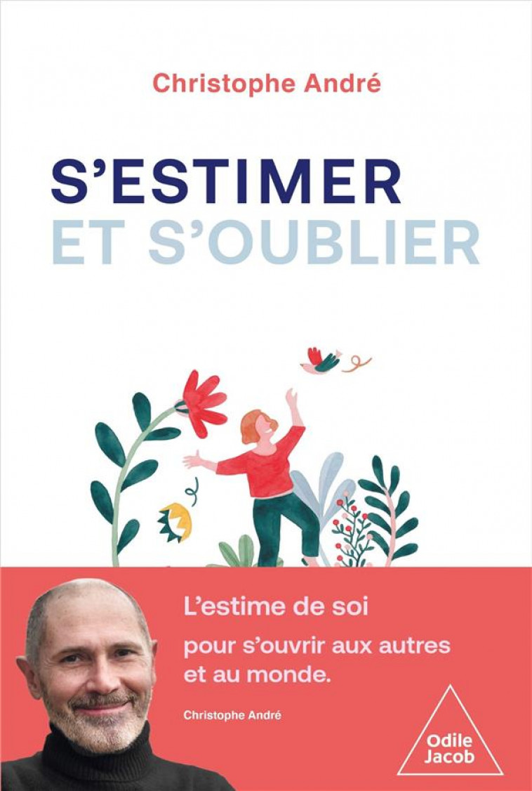 S-ESTIMER ET S-OUBLIER - ANDRE - JACOB