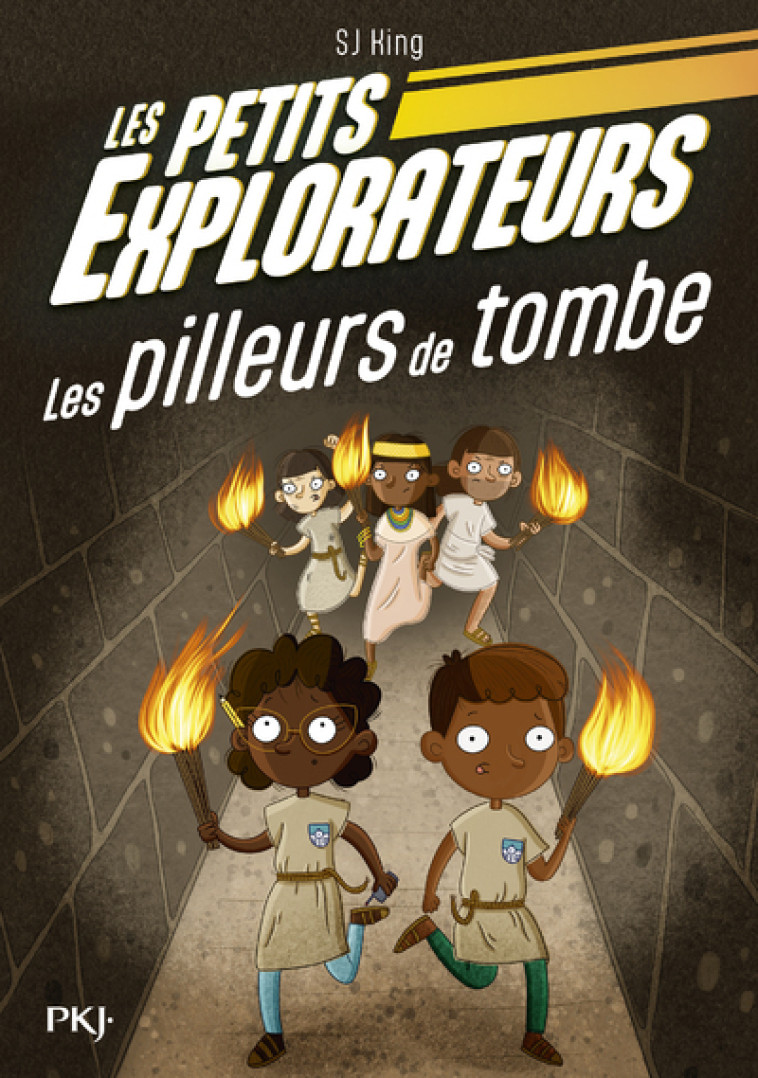 Les Petits Explorateurs - Tome 03 Les pilleurs de tombe - King SJ, O'Shea Ellie, Saint-Gal Noémie - POCKET JEUNESSE