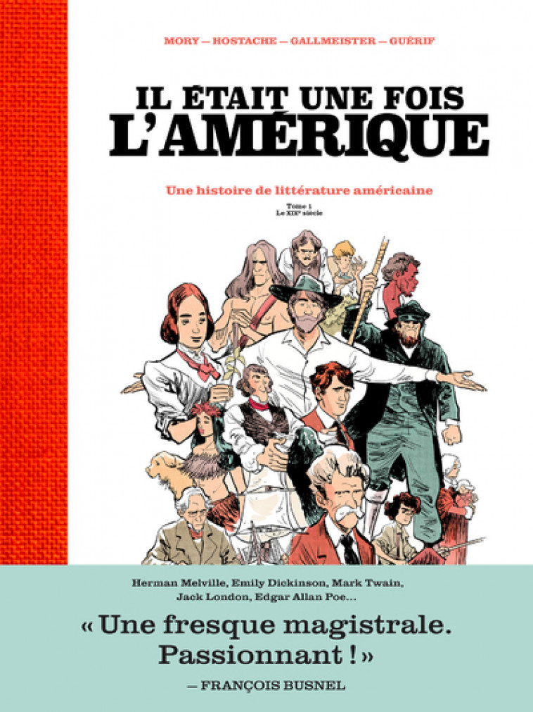 Il était une fois l'Amérique - Tome 1 Le XIXè siècle - Mory Catherine, HOSTACHE Jean-Baptiste - LES ARENES BD