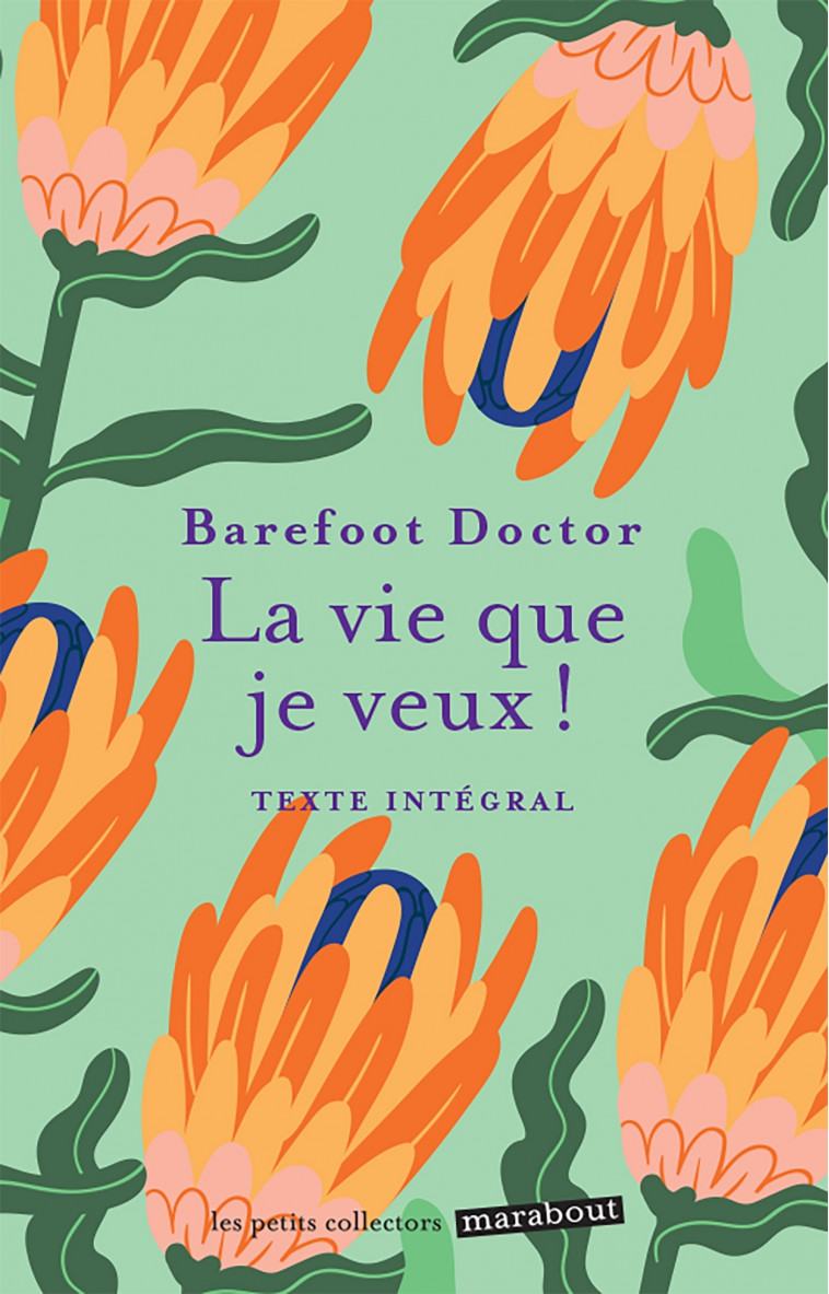 La vie que je veux - Doctor Barefoot - MARABOUT