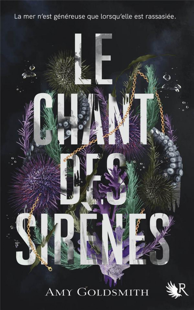 LE CHANT DES SIRENES - GOLDSMITH AMY - ROBERT LAFFONT