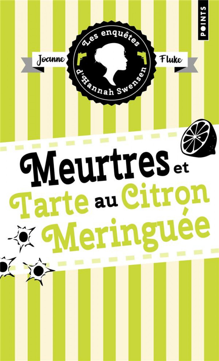 LES ENQUETES D-HANNAH SWENSEN, TOME 4 - MEURTRES ET TARTE AU CITRON MERINGUEE - FLUKE - POINTS