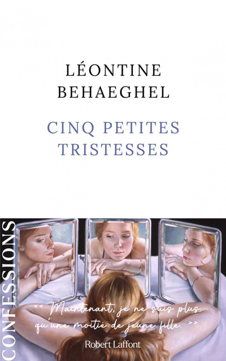 CINQ PETITES TRISTESSES - BEHAEGHEL, LEONTINE - ROBERT LAFFONT