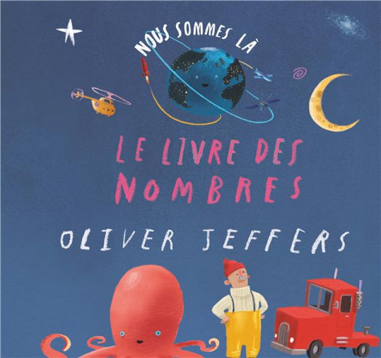 NOUS SOMMES LA - LE LIVRE DES NOMBRES - JEFFERS - KALEIDOSCOPE