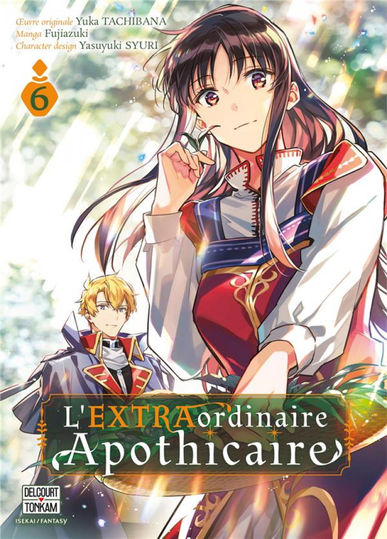 L-EXTRAORDINAIRE APOTHICAIRE T06 - TACHIBANA/SYURI - DELCOURT