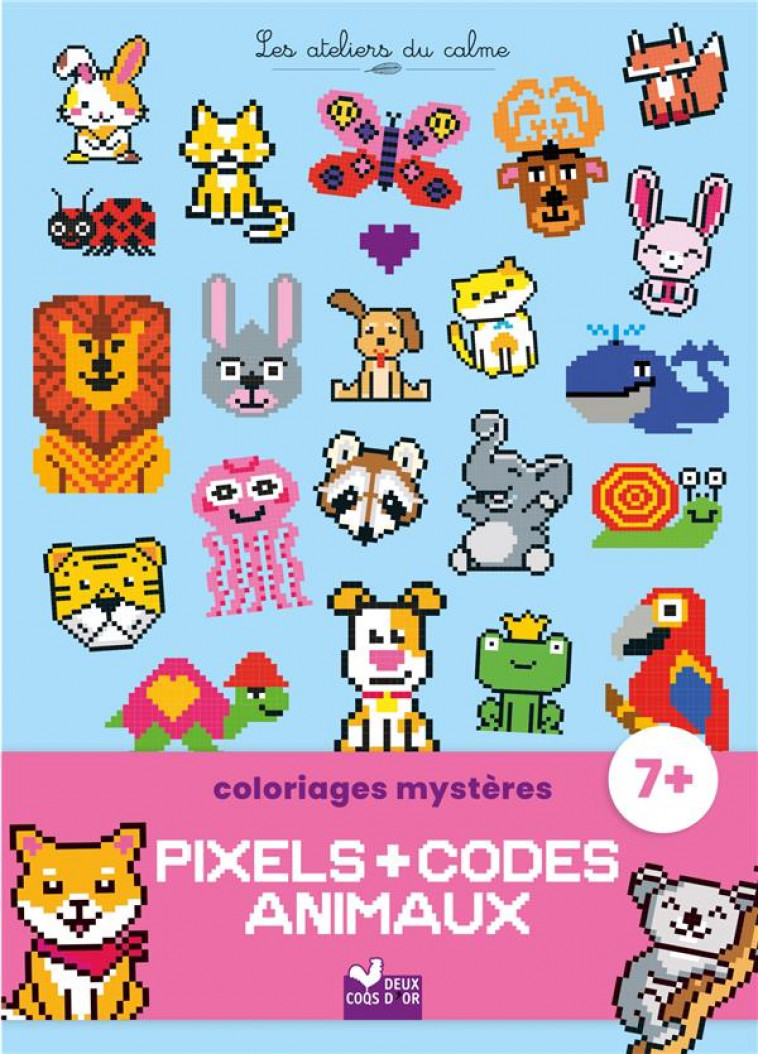 COLORIAGES MYSTERES PIXELS ET CODES ANIMAUX - XXX - HACHETTE