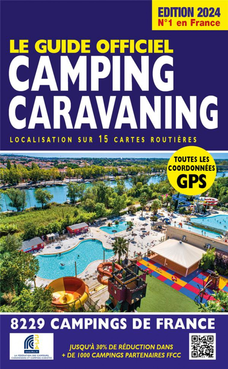 GUIDE OFFICIEL CAMPING CARAVANING 2024 - AZAIEZ MARIAM - REGICAMP