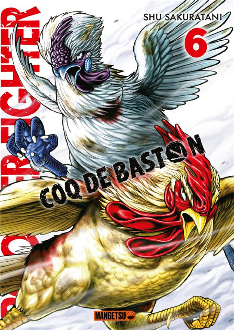 ROOSTER FIGHTER - COQ DE BASTON T06 - SAKURATANI - MANGETSU