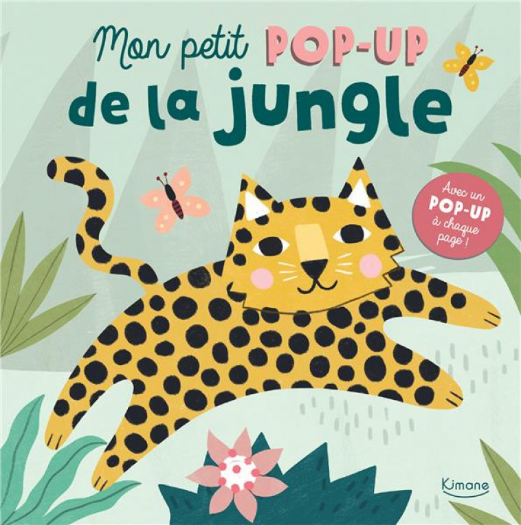 MON PETIT POP-UP DE LA JUNGLE - XXX - KIMANE