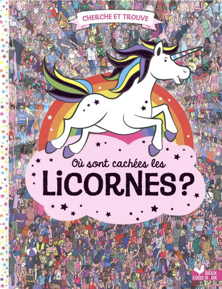 OU SONT CACHEES LES LICORNES ? - MORAN - HACHETTE